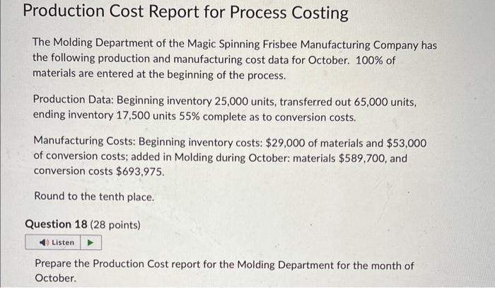 Solved Production Cost Report for Process Costing The | Chegg.com