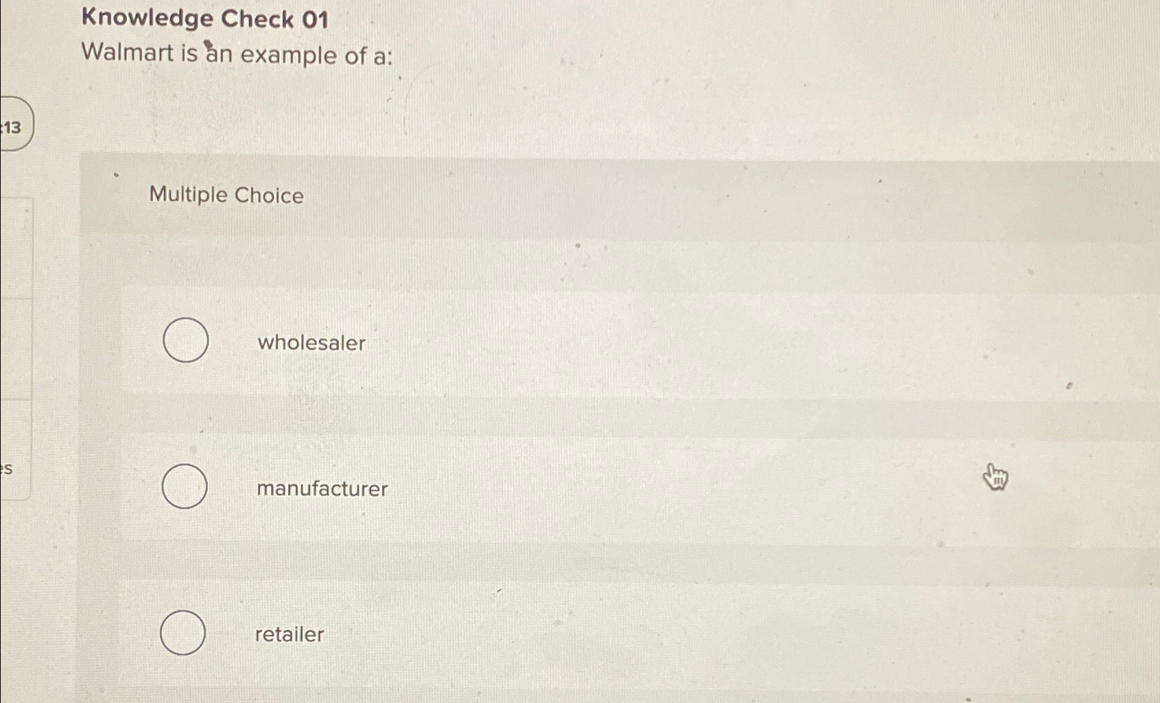 Solved Knowledge Check 01Walmart is an example of | Chegg.com