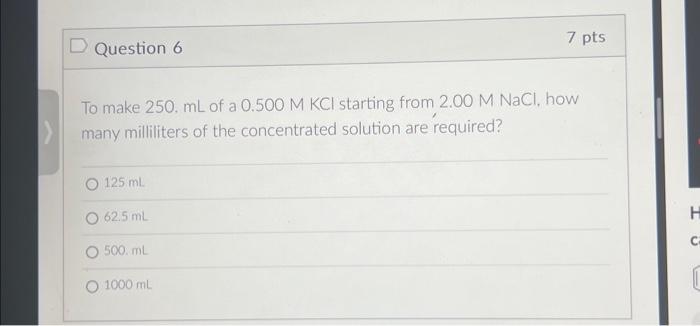 Solved To Make 250 ML Of A 0 500MKCl Starting From Chegg Com   Image