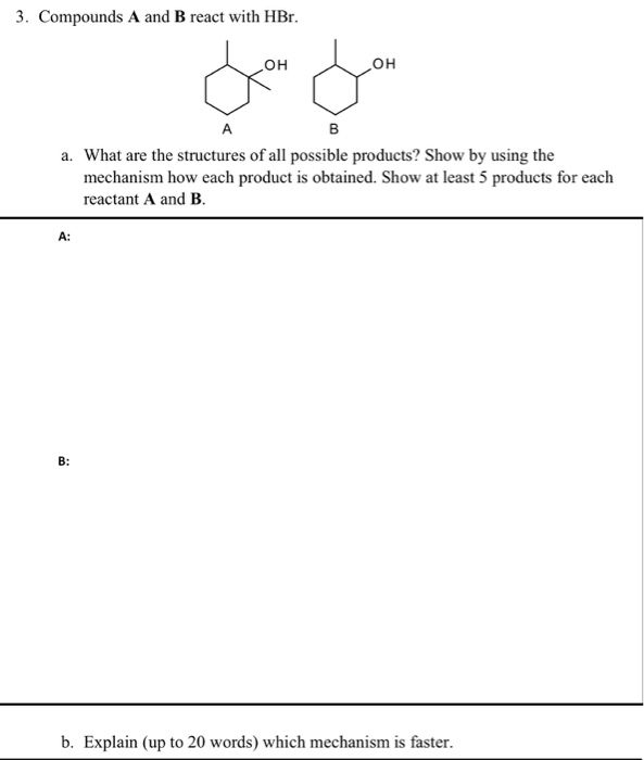 Solved 3. Compounds A And B React With HBr. он он А B A. | Chegg.com