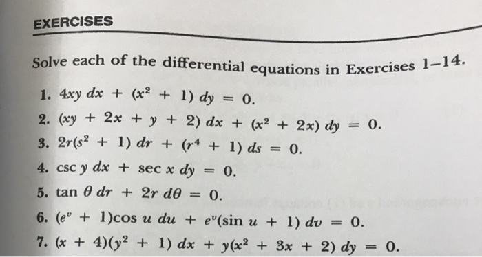 Solved Solve Each Of The Differential Equations In Exercises Chegg Com