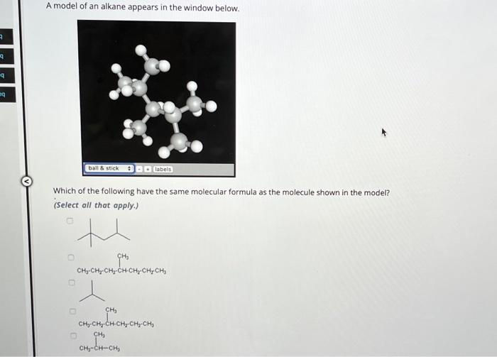 Solved A Model Of An Alkane Appears In The Window Below. | Chegg.com