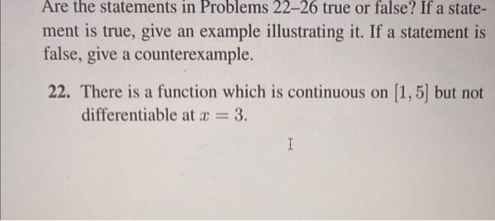 Solved Are the statements in Problems 22−26 true or false? | Chegg.com