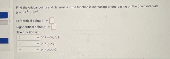 Solved Find the critical points and determine if the | Chegg.com