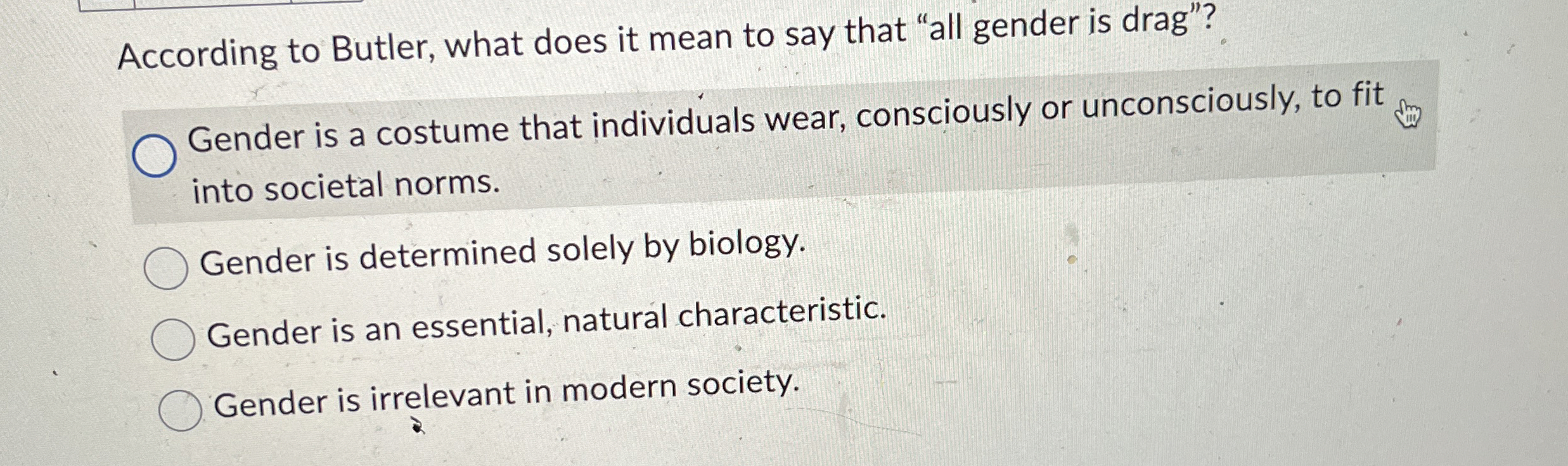 Solved According to Butler, what does it mean to say that