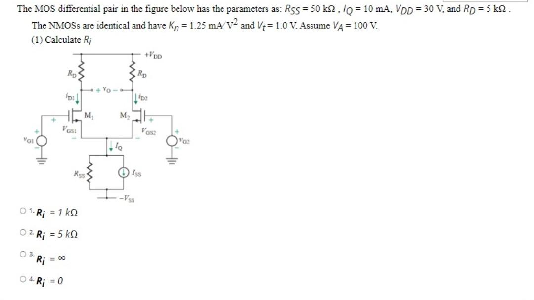 Solved The MOS differential pair in the figure below has the | Chegg.com