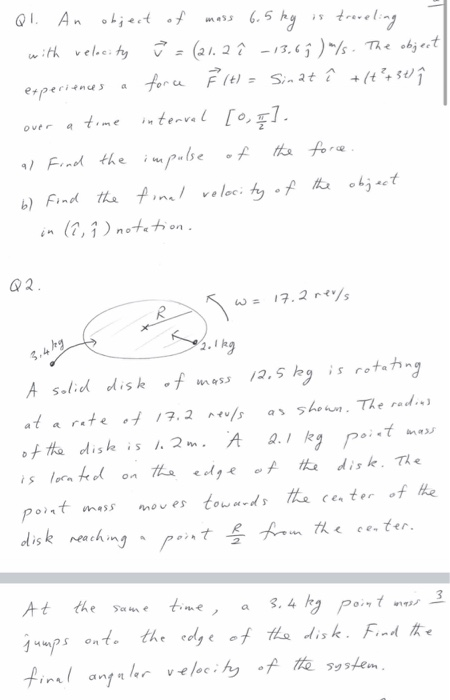 Solved Qi An Object Of Mass 6 5kg Is Traveling With Relo Chegg Com