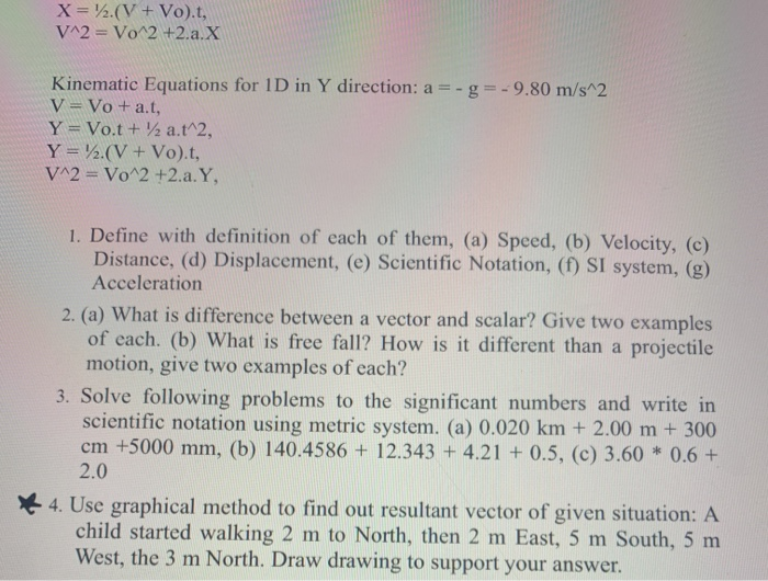 Solved X = 12.(V + Vo).t, V^2 = Vo^2 +2.a. X Kinematic | Chegg.com