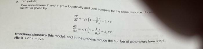 Solved 3. (10 points) Two populations X and Y grow | Chegg.com