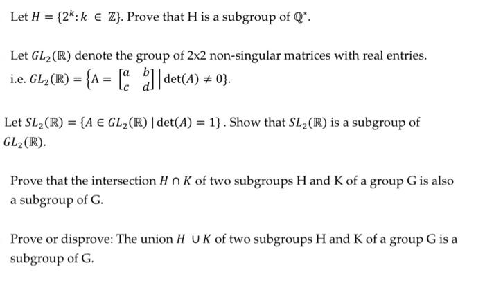 Solved Let H 2 K Z Prove That H Is A Subgroup Of Chegg Com