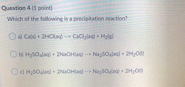 Solved Question 4 (1 point) Which of the following is a | Chegg.com