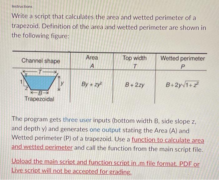 Solved Write a script that calculates the area and wetted | Chegg.com