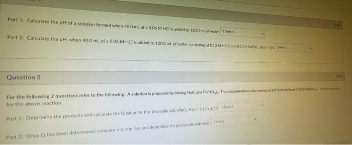 Solved Part 1: Calculate the pH of a solution formed when | Chegg.com