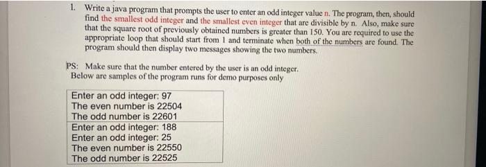 Solved 1. Write a java program that prompts the user to | Chegg.com
