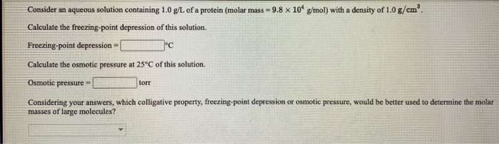 Solved Consider An Aqueous Solution Containing 1.0 G L Of A 