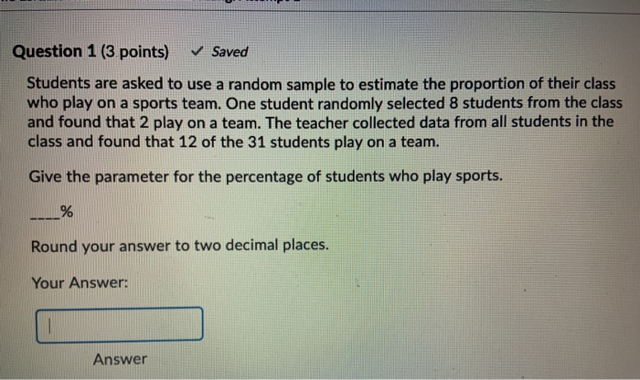 Solved Question 1(3 points) Saved Students are asked to | Chegg.com