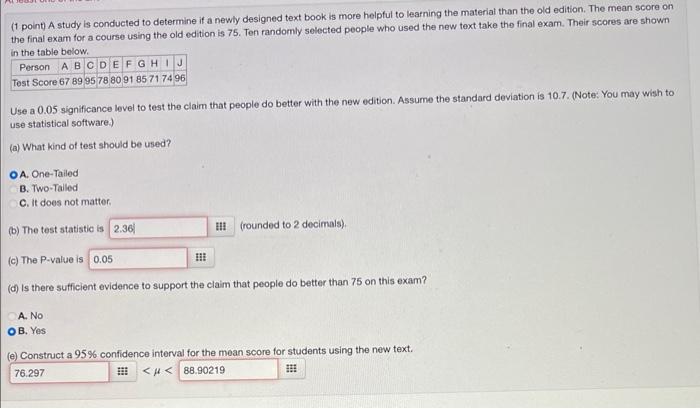 Solved (1 point) A study is conducted to determine if a | Chegg.com