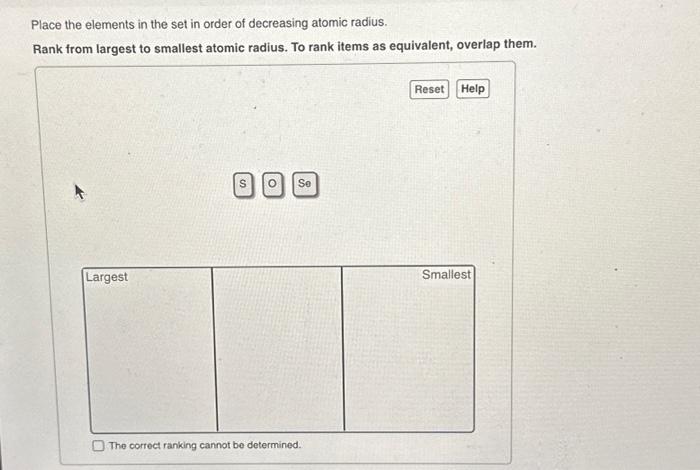 Solved Place the elements in the set in order of decreasing | Chegg.com