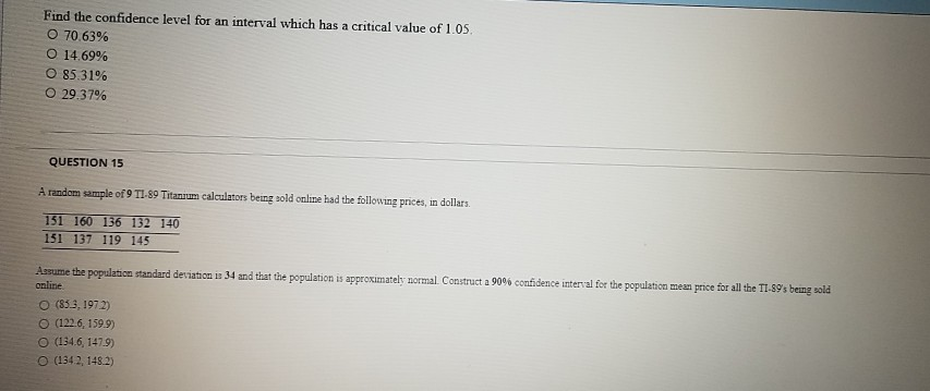 Solved Find the confidence level for an interval which has a | Chegg.com