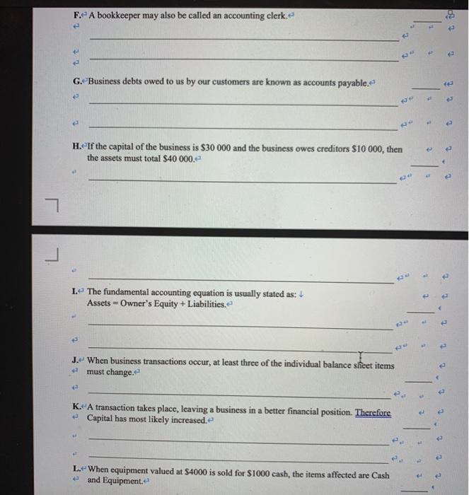 Solved 1. Indicate whether each of the following statements | Chegg.com