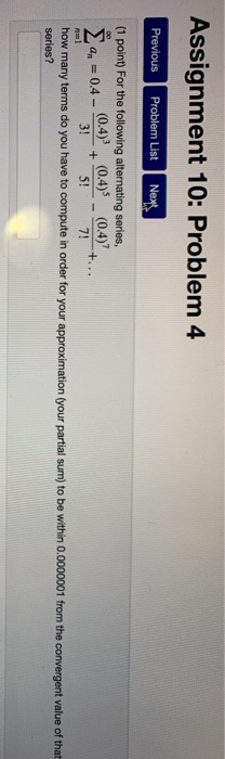 Solved Assignment 10: Problem 1 Previous Problem List Next | Chegg.com