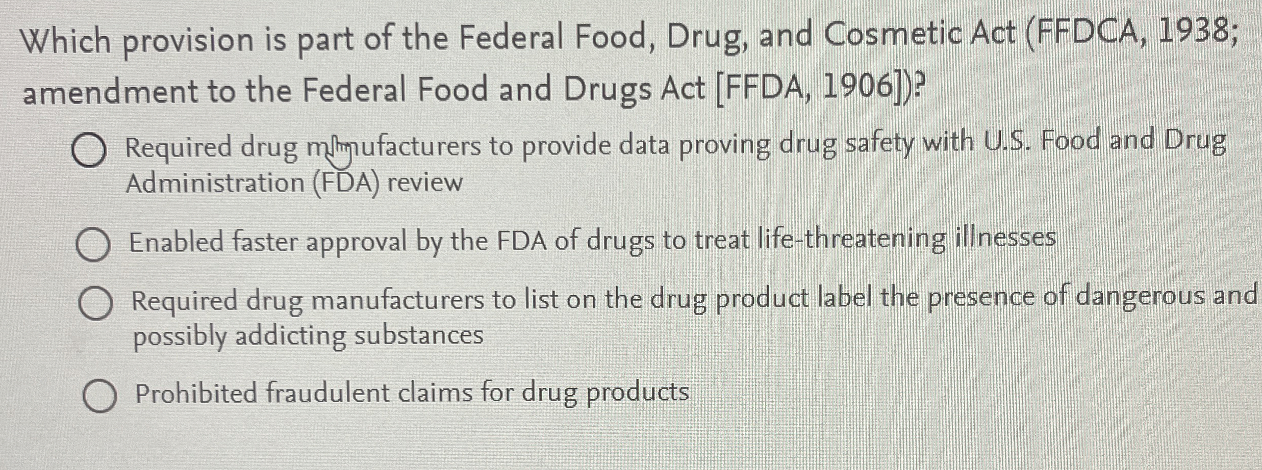 Solved Which provision is part of the Federal Food, Drug, | Chegg.com