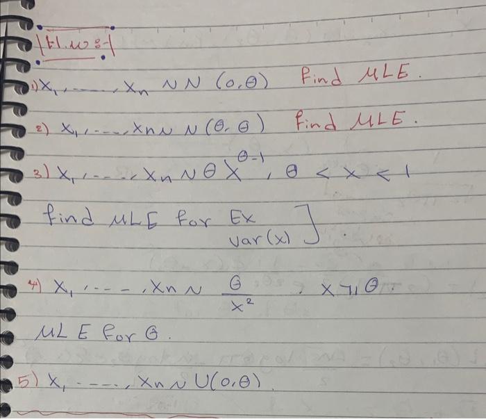 Solved x1,…,xn∼N(0,θ) find μLE 2) x1…xn∼N(θ,θ) find MLE. 3) | Chegg.com