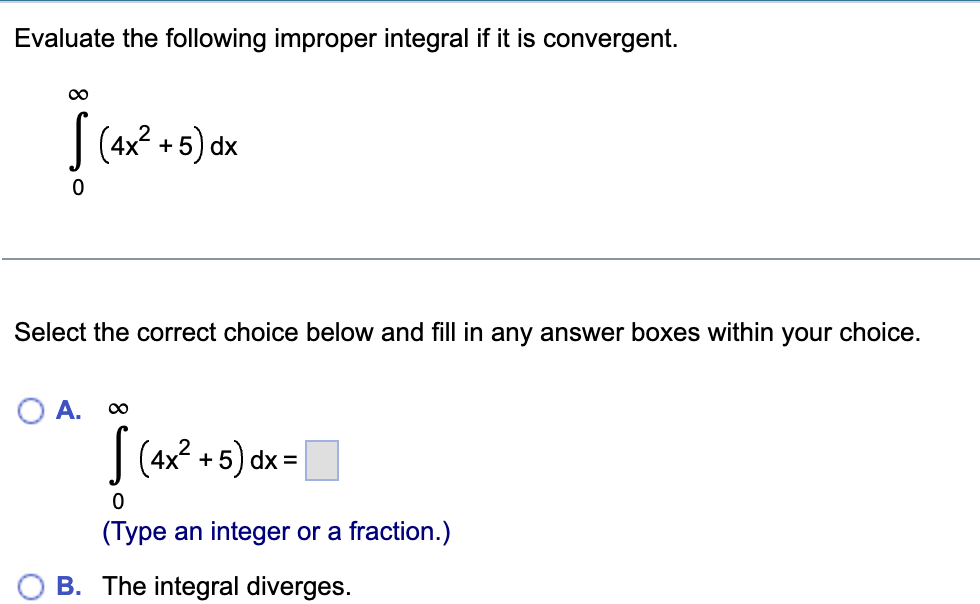 Solved Evaluate The Following Improper Integral If It Is