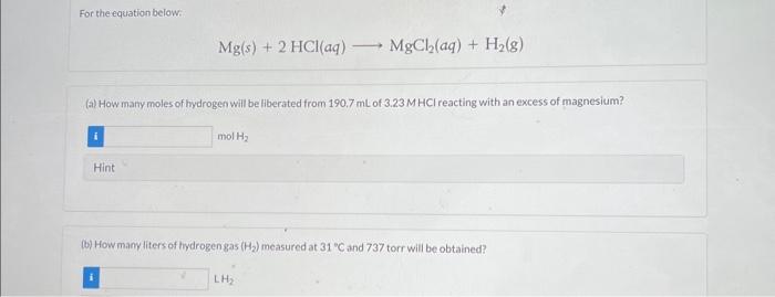 Solved For The Equation Below Mgs2hclaq Mgcl2aqh2 6173