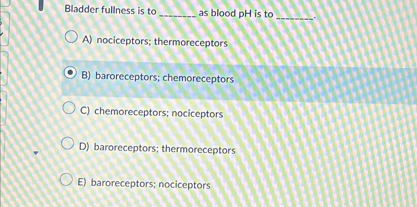 Solved bladder fullness is to as blood ph is toa chegg