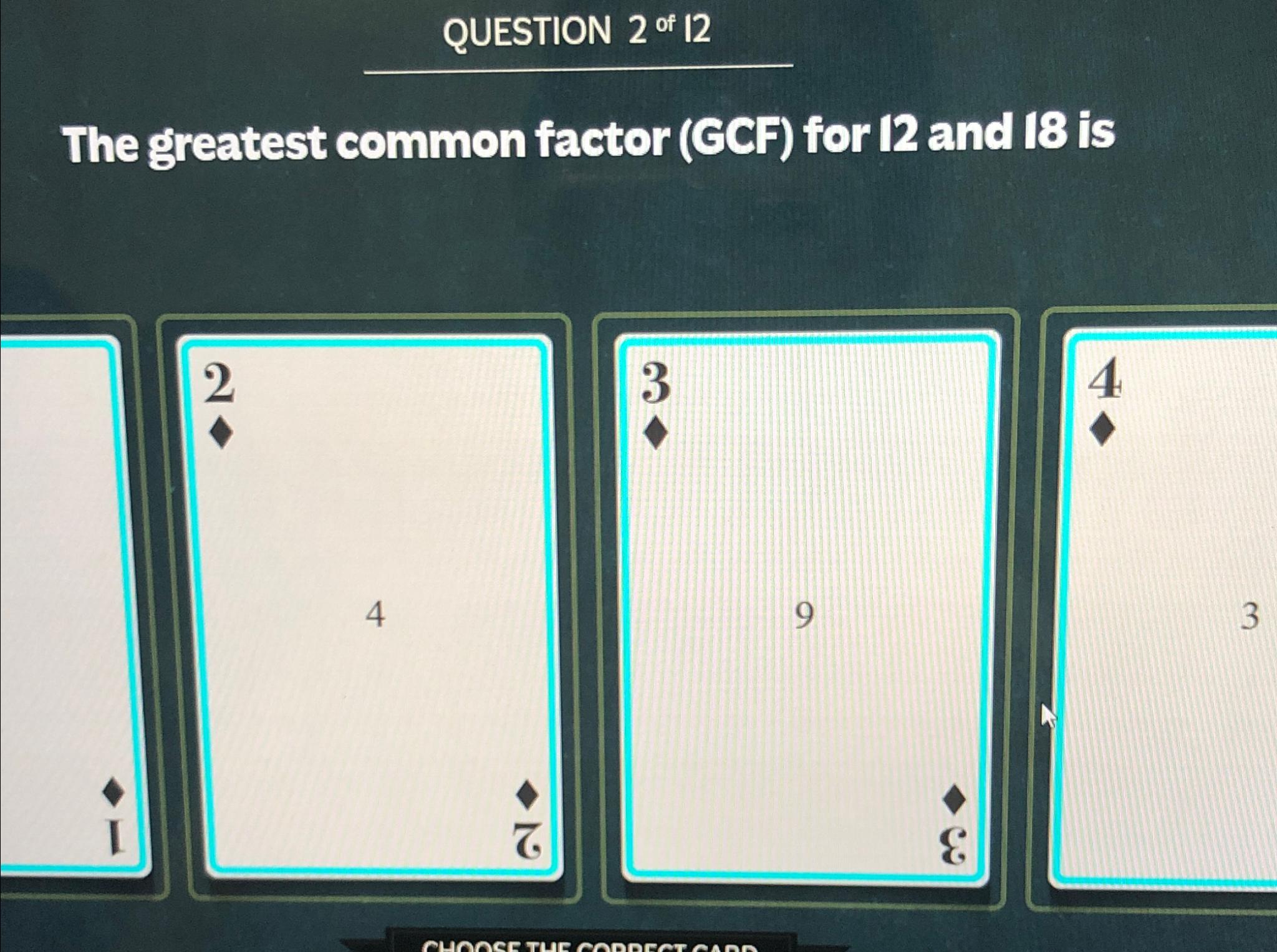 Solved QUESTION 2 ﻿of 12The greatest common factor (GCF) | Chegg.com
