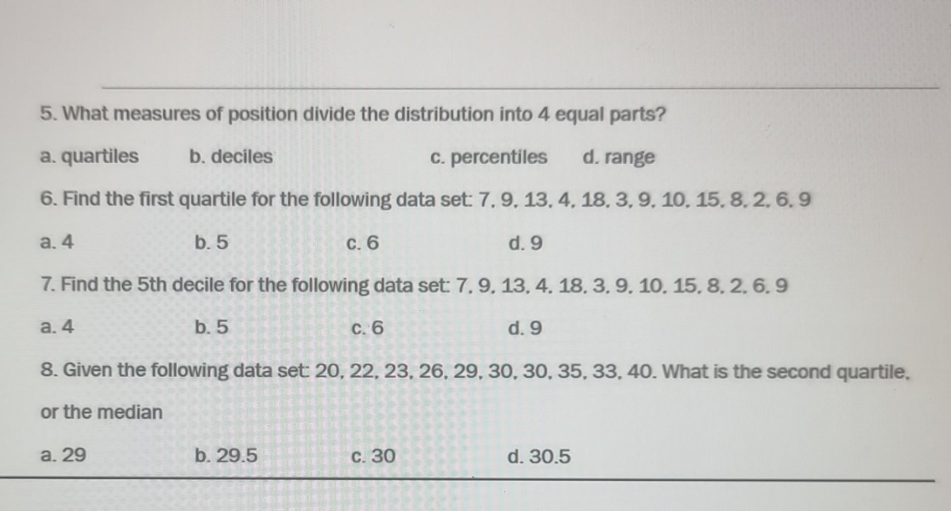 Solved 5. What measures of position divide the distribution | Chegg.com