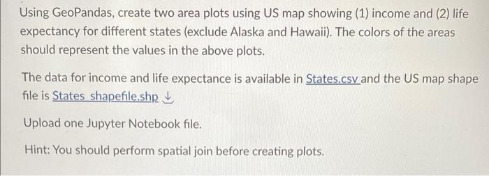 Using GeoPandas, create two area plots using US map | Chegg.com