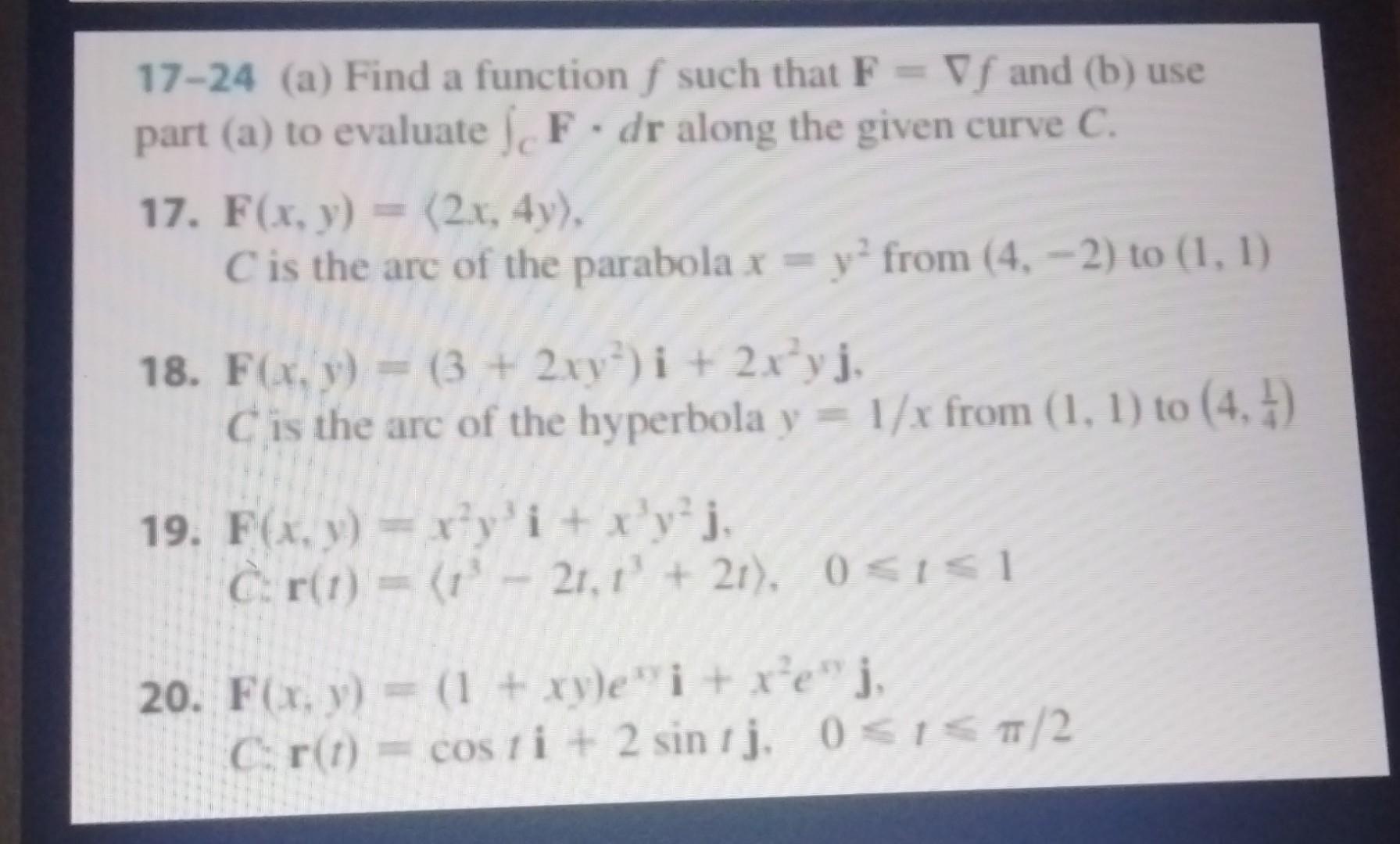 Solved 17−24 (a) Find a function f such that F=∇f and (b) | Chegg.com