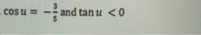 Solved COS U = and tanu