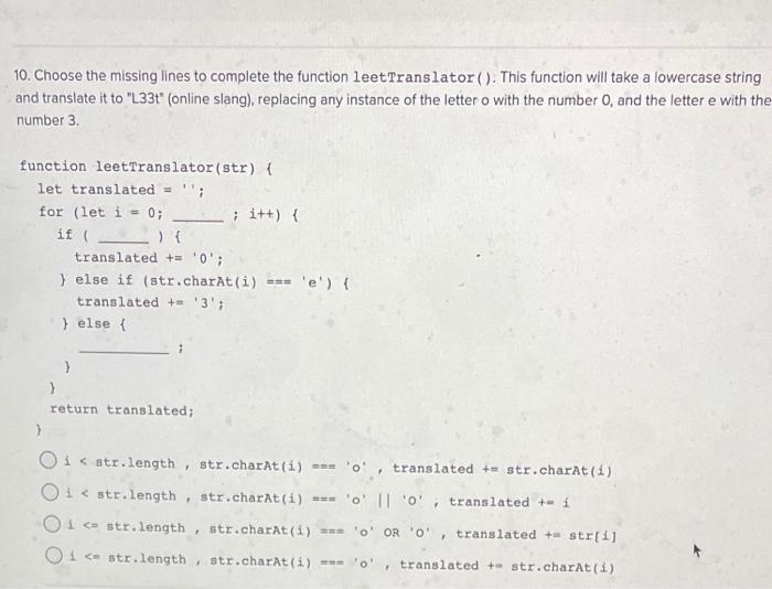 Solved 10. Choose the missing lines to complete the function | Chegg.com
