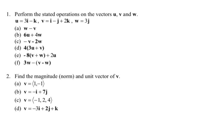 Solved 1 Perform The Stated Operations On The Vectors U Chegg Com