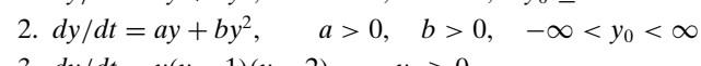 2. \( d y / d t=a y+b y^{2} \) \( a>0, \quad b>0, \quad-\infty<y_{0}<\infty \)