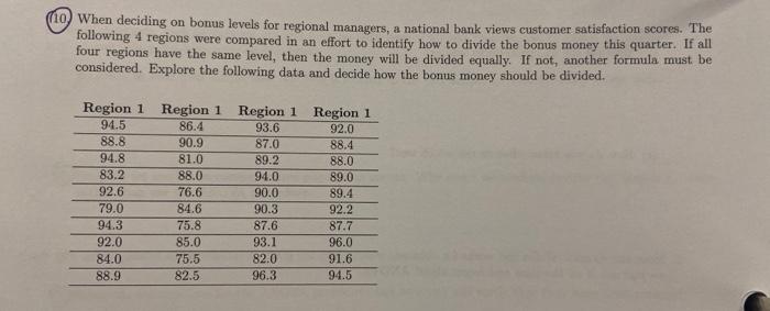 Solved 10 when deciding on bonus levels for regional | Chegg.com