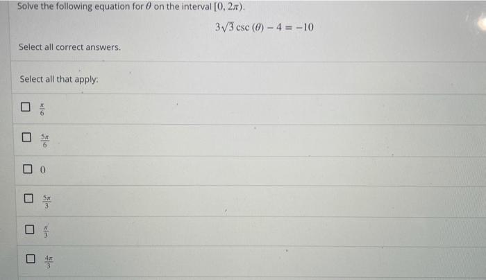 Solved Solve the following equation for 0 on the interval | Chegg.com