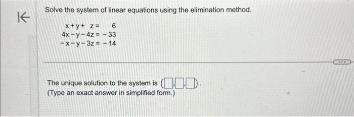Solved Solve the system of linear equations using the | Chegg.com