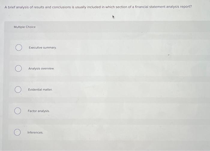 Solved A brief analysis of results and conclusions is | Chegg.com