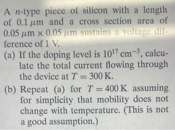 Solved A N-type Piece Of Silicon With A Length Of 0.1μm And | Chegg.com