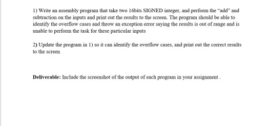 Solved 1) Write an assembly program that take two 16bits | Chegg.com