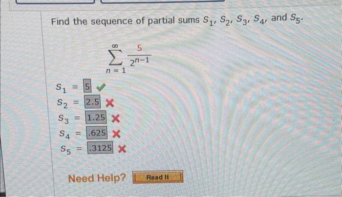 Solved Find The Sequence Of Partial Sums S1 S2 S3 S4 And S5