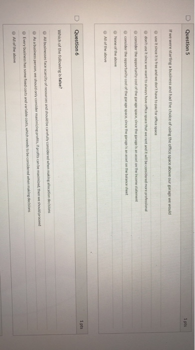 Solved D Question 5 1 Pts If We Were Starting A Business