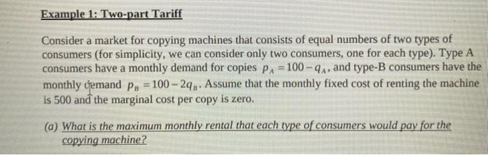 Solved Example 1: Two-part Tariff Consider a market for | Chegg.com