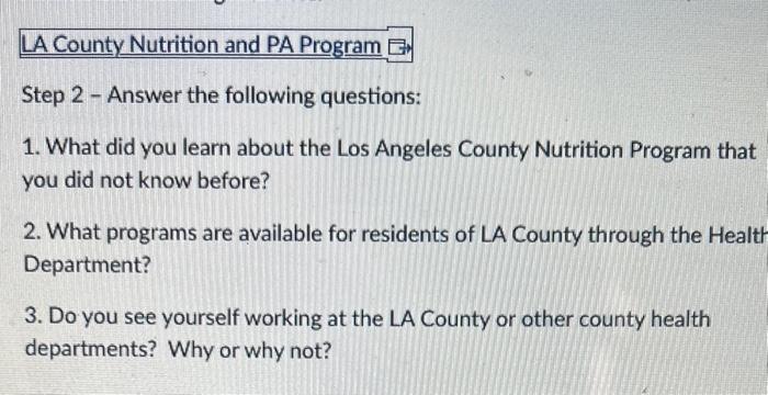 Solved LA County Nutrition And PA Program Step 2 - Answer | Chegg.com ...