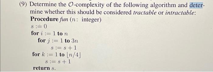 Solved (9) Determine the O-complexity of the following | Chegg.com