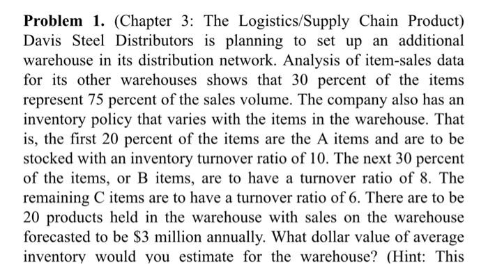 Solved Problem 1. (Chapter 3: The Logistics/Supply Chain | Chegg.com